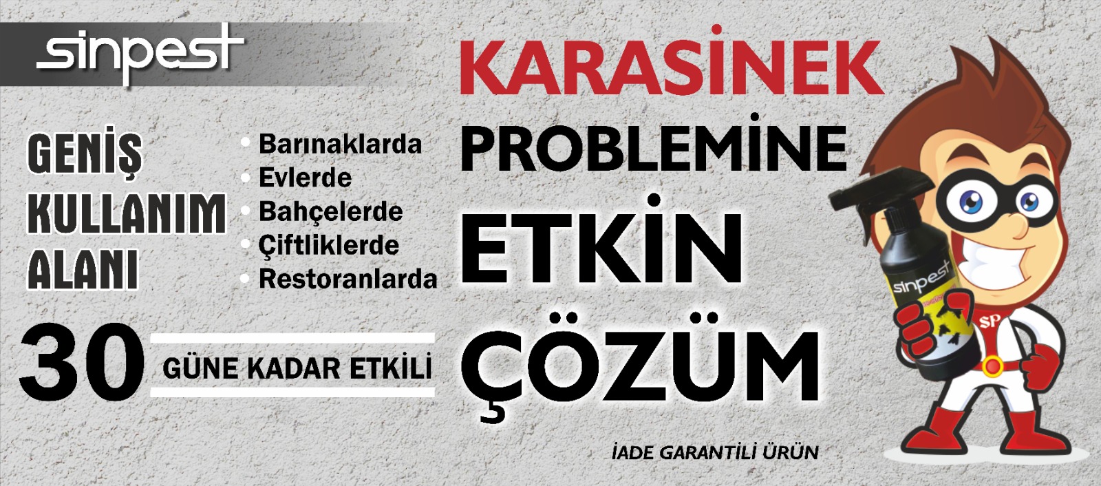 Karasinek problemine 30 güne kadar etkili Sinpest çözümü